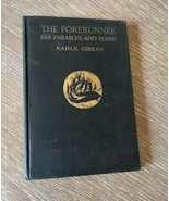 Kahlil Gibran The Forerunner His Parables and Poems 1920 First Edition - $395.99