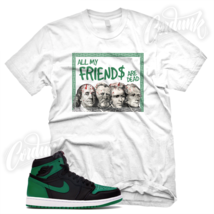 White Dead Presidents Sneaker T Shirt To Match J1 1 High Pine Green Seattle - £21.13 GBP