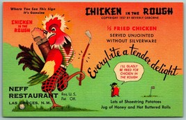 Chicken in the Rough Advertising Neff  Restaurant Las Crues NM Linen Postcard J6 - £5.38 GBP