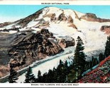 Where Fiori E Glacier Meet Montante Rainier National Park Wa Unp Wb Cart... - £3.24 GBP