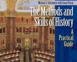 The Methods and Skills of History: A Practical Guide [Paperback] Salevou... - $11.68