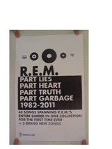 R.E.M. Poster REM Part Lies part Heart part Truth part Garbage 1982-2011 - £14.10 GBP