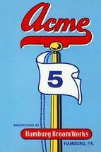 Acme 5 Broom Label - $19.97