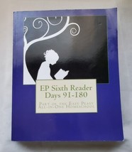 EP Sixth Reader Days 91-180: Part of the Easy Peasy All-in-One Homeschool  - £9.55 GBP