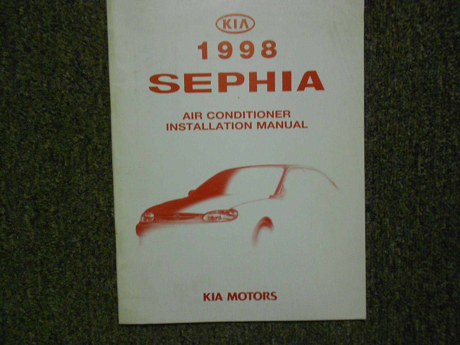 1998 KIA Sephia Air Conditioner Installation Service Manual Factory OEM WRITING - $7.01