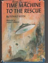 Donald Keith TIME MACHINE TO THE RESCUE 1967 1st in dj OOP - $50.00