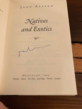 AUTOGRAPHED Natives and Exotics 1st Edition Hardcover Jane Alison - £27.36 GBP