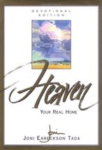 Heaven: Your Real Home (devotional edition) Tada, Joni Eareckson - $6.99