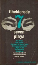 MICHEL DE GHELDERODE: Volume Two; SEVEN (7) PLAYS [Paperback] Michel De ... - $35.00