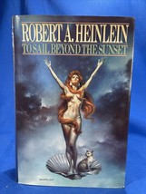 1987 Robert A. Heinlein To Sail Beyond the Sunset 1st Edition Hardcover - £14.33 GBP