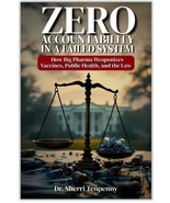 Zero Accountability in a Failed System: How Big Pharma Weaponizes Vaccin... - $56.13 CAD