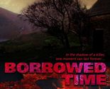 Borrowed Time: A Novel [Paperback] Goddard, Robert - $2.93