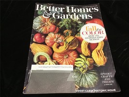 Better Homes and Gardens Magazine Oct 2018 Fall for Color!Spooky Crafts &amp; Treats - £7.90 GBP
