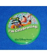 BRAND NEW OUTSTANDING WALT DISNEY WORLD I&#39;M CELEBRATING BUTTON PIN COMME... - £3.94 GBP