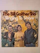 The Bill Gaither Trio Singing to Share -LP-R1240 - £19.38 GBP