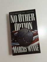 No Other Option by Marcus Wynne 2002  paperback fiction novel - £4.69 GBP