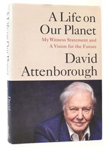 David Attenborough A LIFE ON OUR PLANET My Witness Statement and a Vision for th - £106.20 GBP