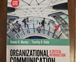 Organizational Communication : A Critical Introduction by Timothy R. Kuh... - $39.89