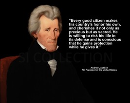 ANDREW JACKSON &quot;EVERY GOOD CITIZEN MAKES HIS...&quot; QUOTE PHOTO VARIOUS SIZES - $4.84+