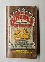 I Hate To Cook Almanack A Book Of Days Peg Bracken 1976 Fawcett Crest Paperback - £7.89 GBP