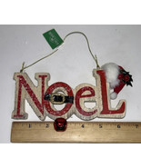 Kurt Adler NOEL Christmas Ornament - NEW! - $5.99