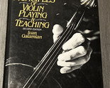Principles of Violin Playing and Teaching by Elizabeth A. Green and Ivan... - $10.80