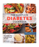 Complete Diabetes Cookbook : The Healthy Way to Eat the Foods You Love by... - $12.82