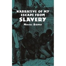 Narrative of My Escape from Slavery Moses Roper - £6.33 GBP