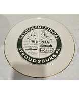 Vintage 1815-1965 Sesquicentennial Stroudsburg PA Souvenir Decorative Pl... - $346.64 MXN