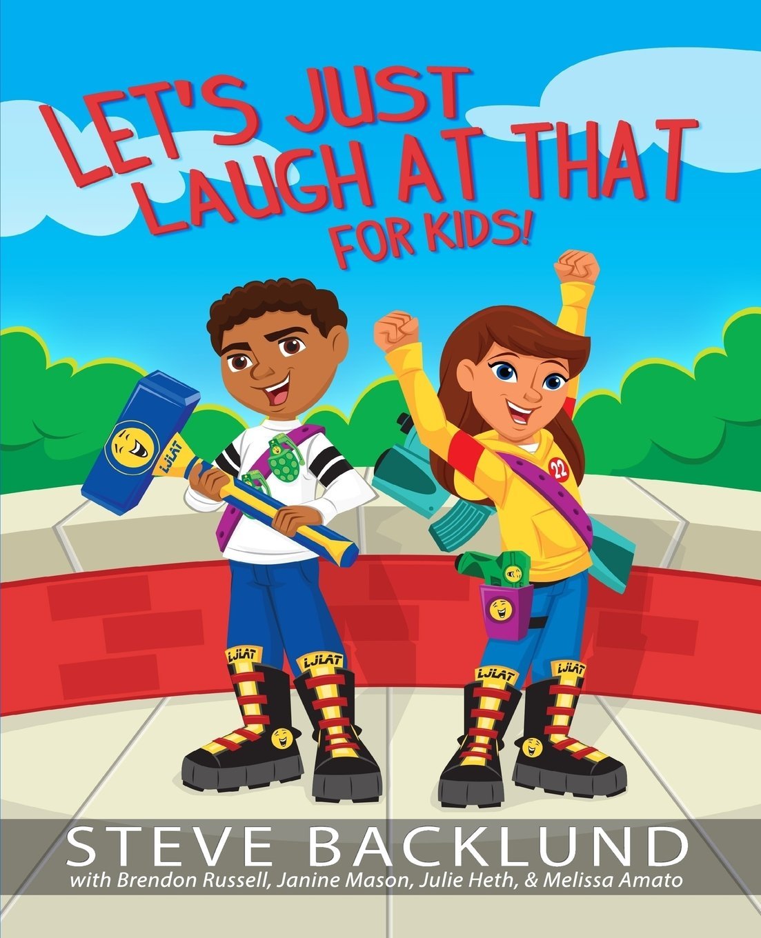 Let&#39;s Just Laugh At That For Kids [Paperback] Backlund, Steve; Russell, ... - $11.87
