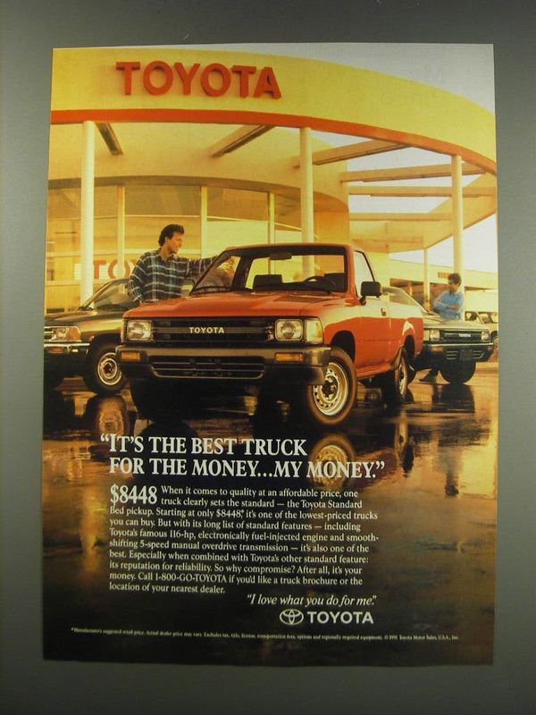 1991 Toyota Standard Bed Pickup Ad - It's the best truck for the money - £14.54 GBP