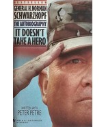 It Doesn&#39;t Take A Hero: The Autobiography of General Norman H. Schwazkopf - £0.88 GBP