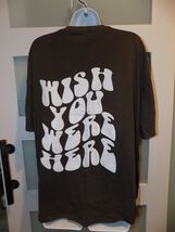 Shein WISH YOU WERE HERE GRAY T-Shirt Size L Women's READ BELOW - $9.00