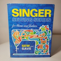 Vintage 1972 Singer Sewing Series For Home &amp; Fashion Book Binder Sew And Save - £6.12 GBP