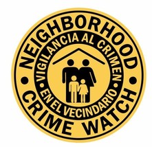 Bilingual Neighborhood Crime Watch Sticker Decal R6038 - $1.45+