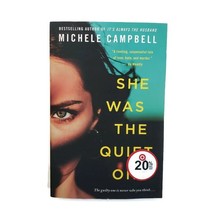 She Was The Quiet One Paperback Book By Michele Campbell Mystery Thriller - £5.72 GBP