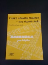 Three Spanish Dances By Mary Elizabeth  Clark from Myklas Sheet Music - £6.74 GBP