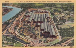 Aerial View Carnegie-Illinois Steel Corp Irvin Works Monongahela  Postca... - £2.33 GBP