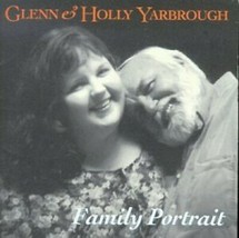 Family Portrait, Glenn Yarbrough &amp; Holly, Acceptable - £3.30 GBP