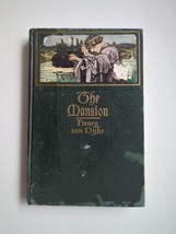 The Mansion by Henry Van Dyke Illustrated by Elizabeth Shippen 1st Ed HC 1911 - £29.87 GBP