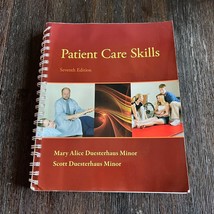 Patient Care Skills 7th Seventh Edition Mary Alice Duesterhaus Minor Sco... - £37.91 GBP