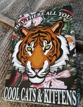 Hey All You Cool Cats &amp; Kittens Carole Baskin Tiger King /Magnet - £2.34 GBP