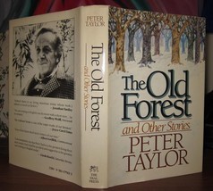 Taylor, Peter OLD FOREST And Other Stories 1st Edition Early Printing - £52.21 GBP