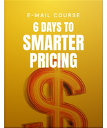 Email Course - 6 Days to Smarter Pricing - Free Shipping - $45.93 MXN