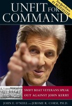 Unfit For Command by John E. O&#39;Neill &amp; Jerome R. Corsi, Ph.D. - Hardcover - £9.85 GBP