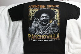 Pancho Villa Cigar Bullet Gringo Ride For Gold And Glory T-SHIRT - £8.42 GBP