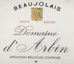 VTG Beaujolais Domaine d&#39;Arbin Bernard Dupond Wine Label Vaux France 5x3.5 - £23.73 GBP