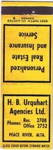 Matchbook Cover H B Urquhart Agencies Real Estate Insurance Peace River Alberta - $1.37