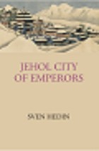 Jehol: City Of Emperors [Hardcover] - £25.23 GBP