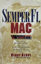 Semper Fi, Mac: Living Memories Of The U.S. Marines In WWII by Henry Berry - £1.81 GBP